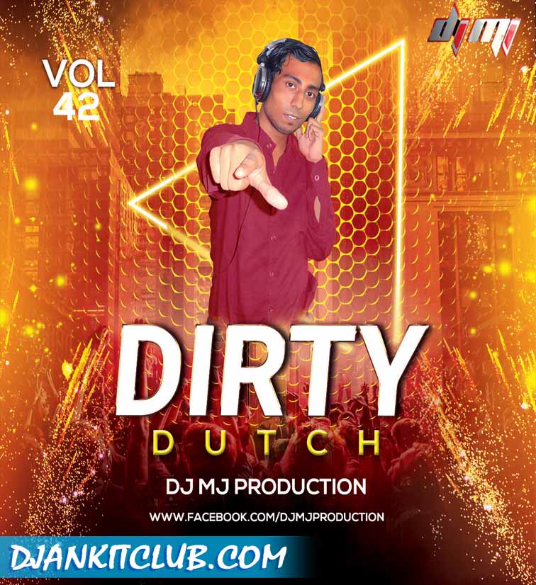 Dirty Dutch Vol. 42